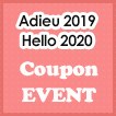 Adieu 2019 Hello 2020 Coupon Event